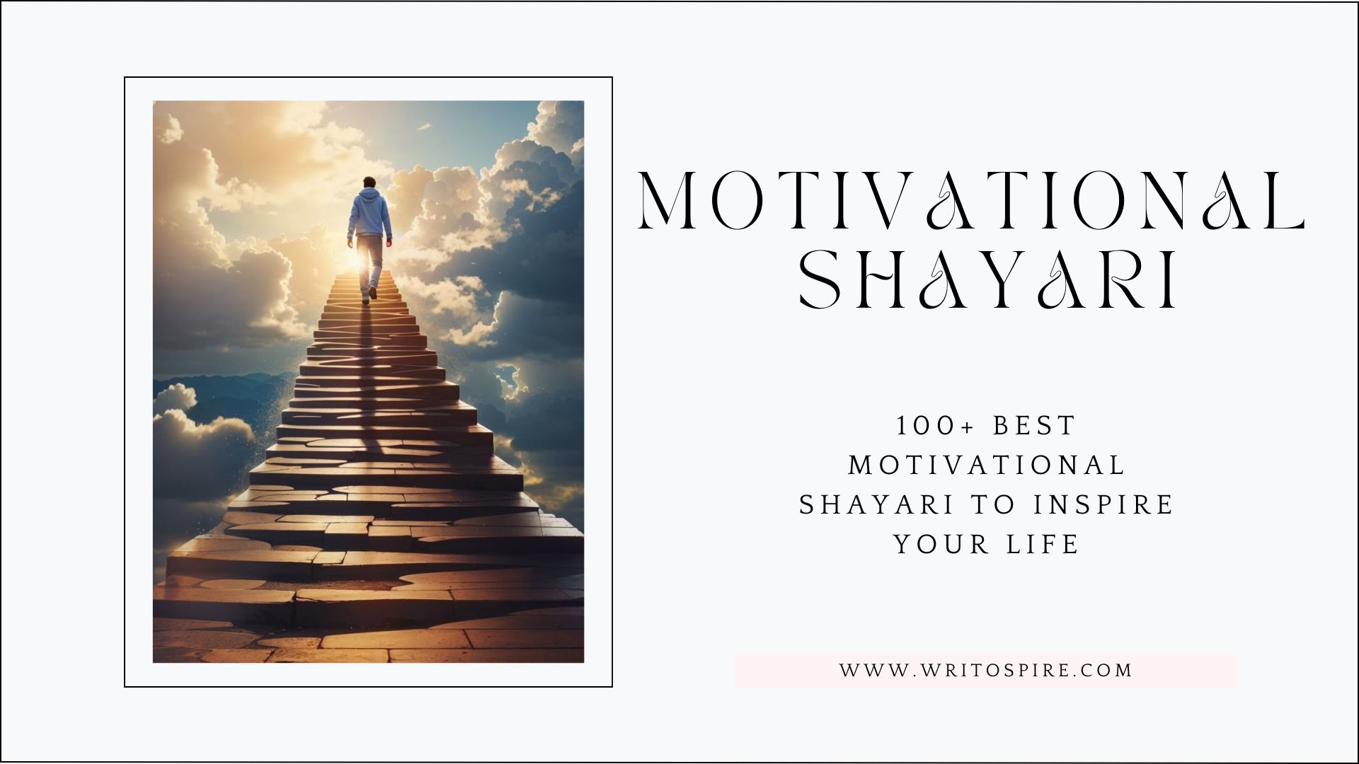 100+ Best Motivational Shayari to Inspire Your Life