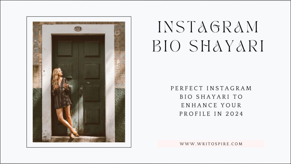 Perfect Instagram Bio Shayari to Enhance Your Profile in 2024