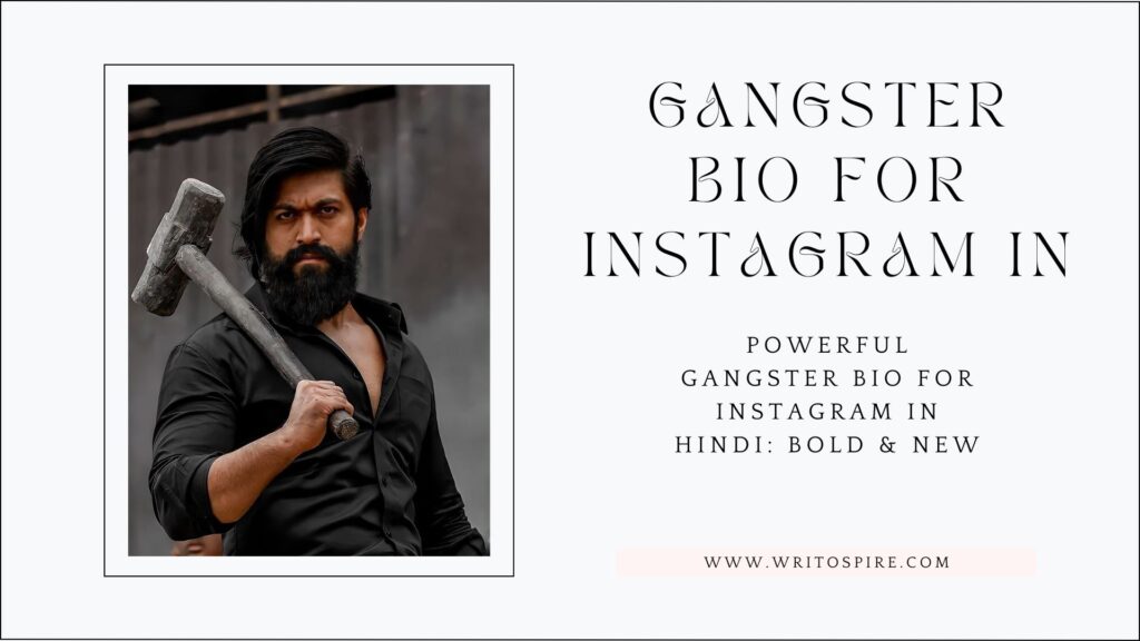 Powerful Gangster Bio for Instagram in Hindi: Bold & New