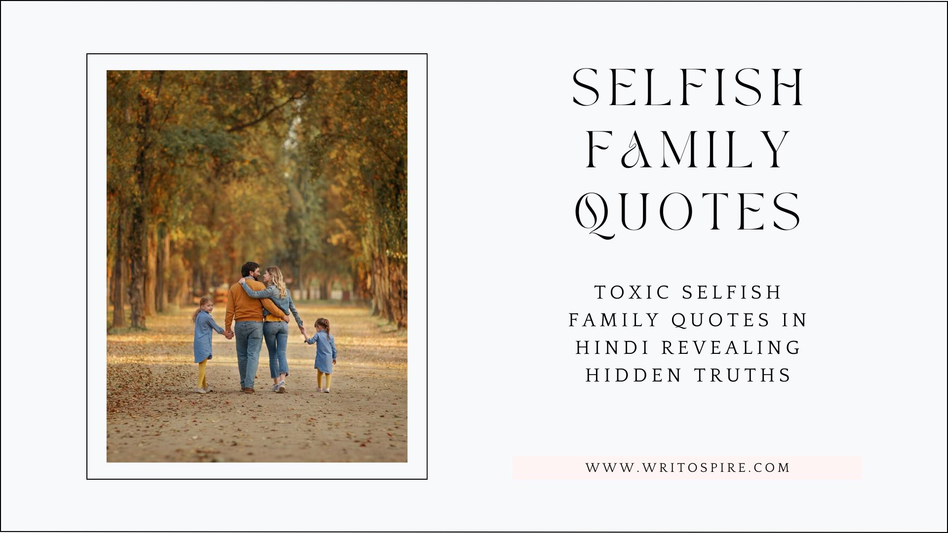 Toxic selfish Family Quotes in Hindi Revealing Hidden Truths