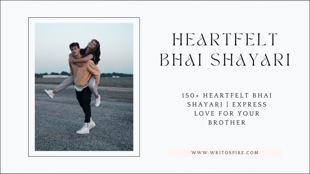 150+ Heartfelt Bhai Shayari | Express Love for Your Brother