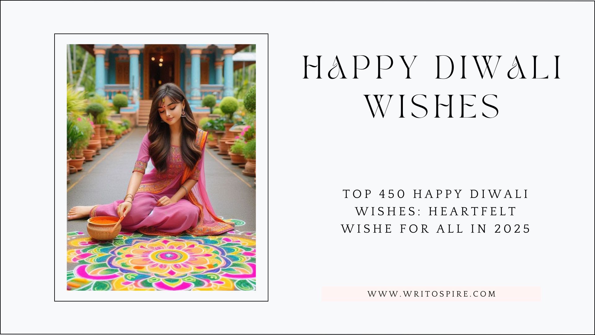 Top 450 Happy Diwali Wishes: Heartfelt Wishe for All in 2025