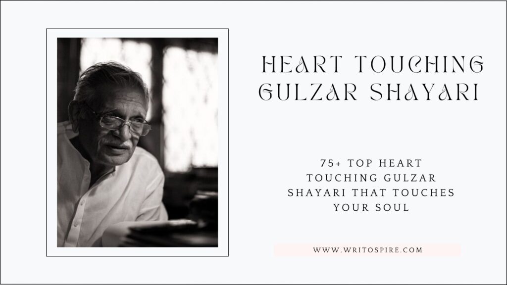 Heart Touching Gulzar Shayari Poetry Heart Touching Gulzar Shayari Sad Heart Touching Gulzar Shayari Inspirational Quotes Heart Touching Gulzar Shayari Deep Meaning Poetry Heart Touching Gulzar Shayari On Life Inspirational Quotes Heart Touching Gulzar Shayari Heart Touching Gulzar Shayari on Life in Hindi