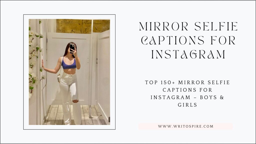 Mirror Selfie Captions for Instagram